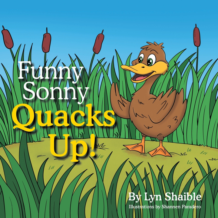 Kniha Funny Sonny Quacks Up! Lyn Shaible