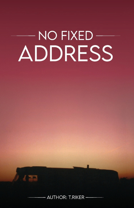 Kniha No Fixed Address T. Riker