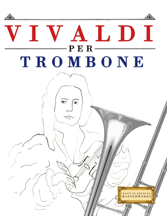 Kniha Vivaldi per Trombone E.C. Masterworks