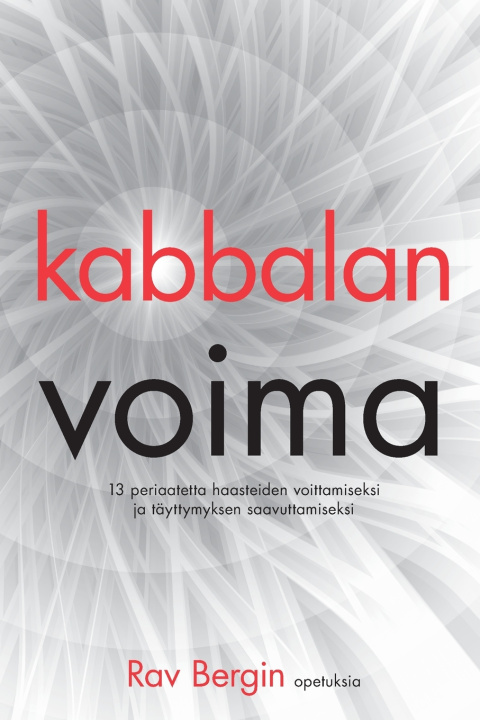 Kniha kabbalan voima From the Teachings of Rav Berg