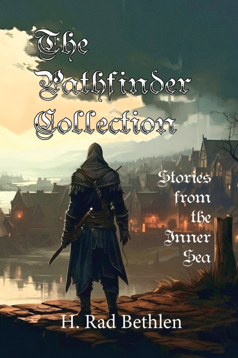 Kniha The Pathfinder Collection H. Rad Bethlen