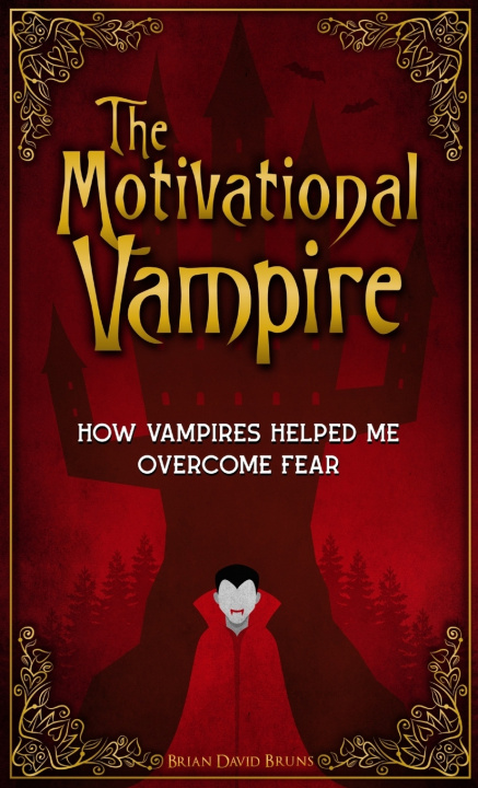 Kniha The Motivational Vampire Brian David Bruns