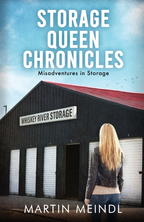 Kniha Storage Queen Chronicles Martin Meindl