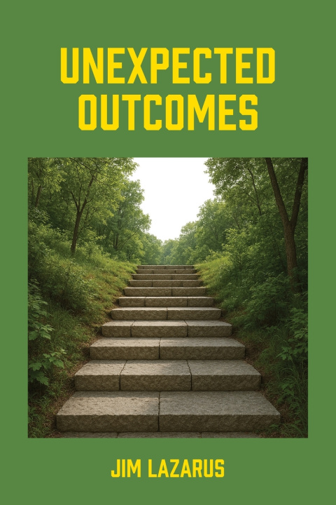 Kniha UNEXPECTED OUTCOMES Jim Lazarus