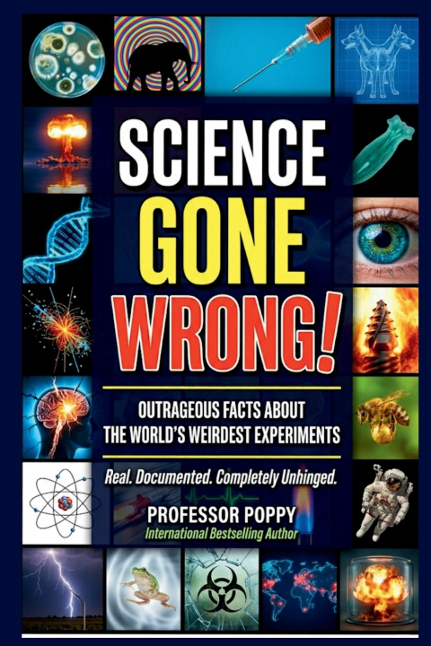 Kniha SCIENCE GONE WRONG! Professor Poppy