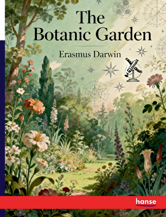 Kniha The Botanic Garden Erasmus Darwin