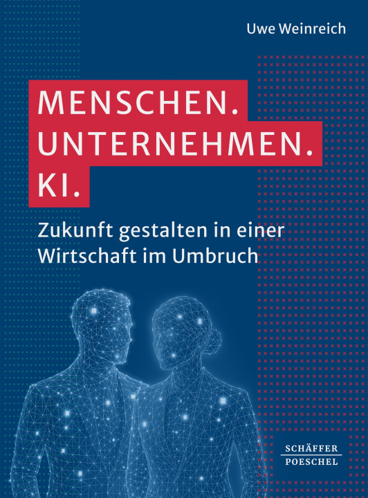 E-kniha Menschen. Unternehmen. KI. Uwe Weinreich