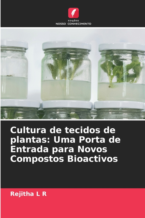 Knjiga Cultura de tecidos de plantas Rejitha L R