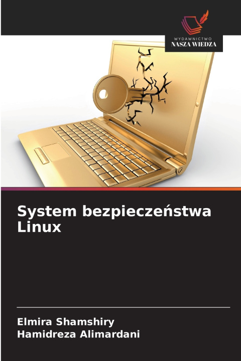 Kniha System bezpieczeństwa Linux Elmira Shamshiry