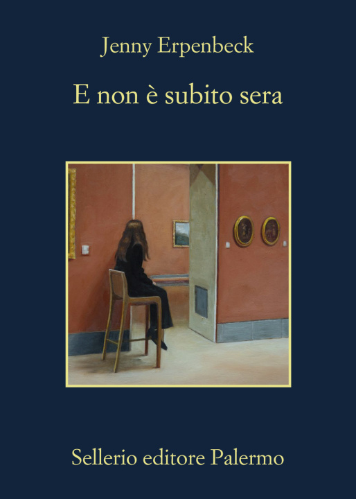 Kniha E non è subito sera Jenny Erpenbeck