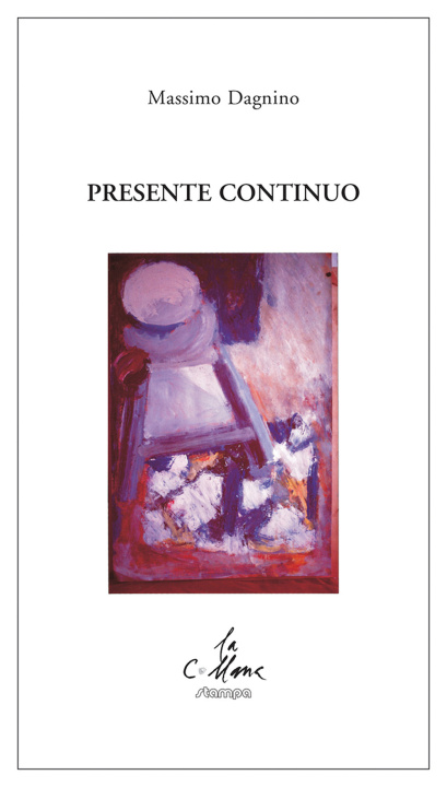 Knjiga Presente continuo Massimo Dagnino