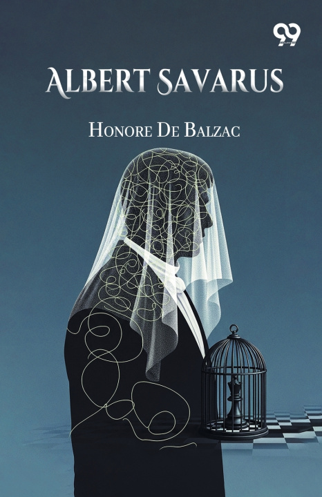 Knjiga Albert Savarus Honore De Balzac