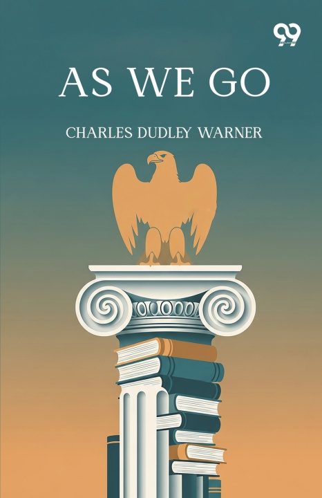 Kniha As We Go Charles Dudley Warner
