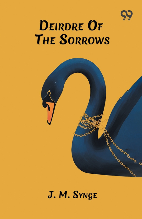 Knjiga Deirdre Of The Sorrows J. M. Synge