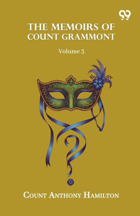 Kniha The Memoirs Of Count Grammont Count Anthony Hamilton