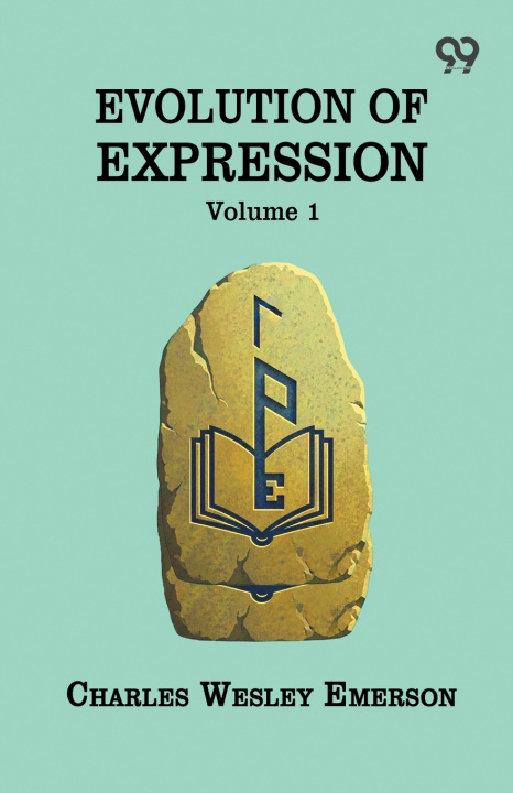 Kniha Evolution Of Expression Volume 1 Charles Wesley Emerson