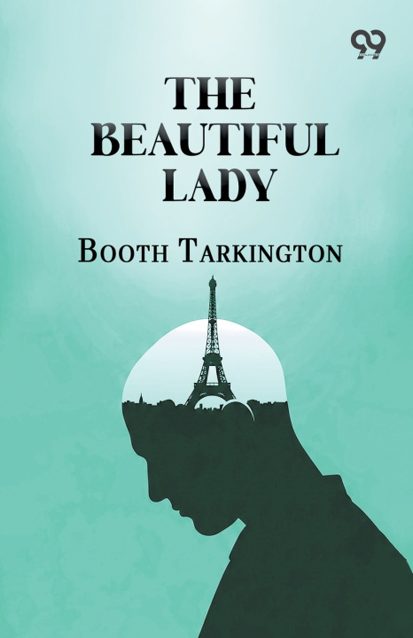 Buch The Beautiful Lady Booth Tarkington