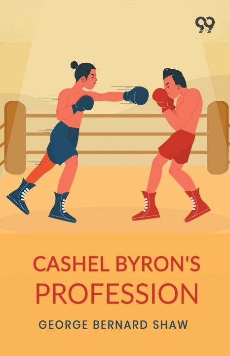 Kniha Cashel Byron's Profession George Bernard Shaw