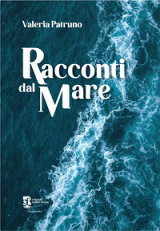 Kniha Racconti dal mare Valeria Patruno