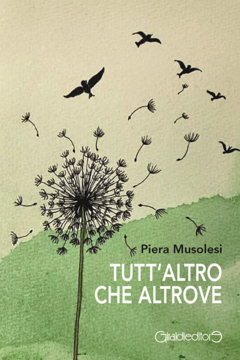Kniha Tutt'altro che altrove Piera Musolesi