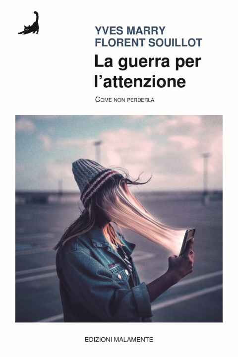 Knjiga guerra per l’attenzione. Come non perderla Yves Marry