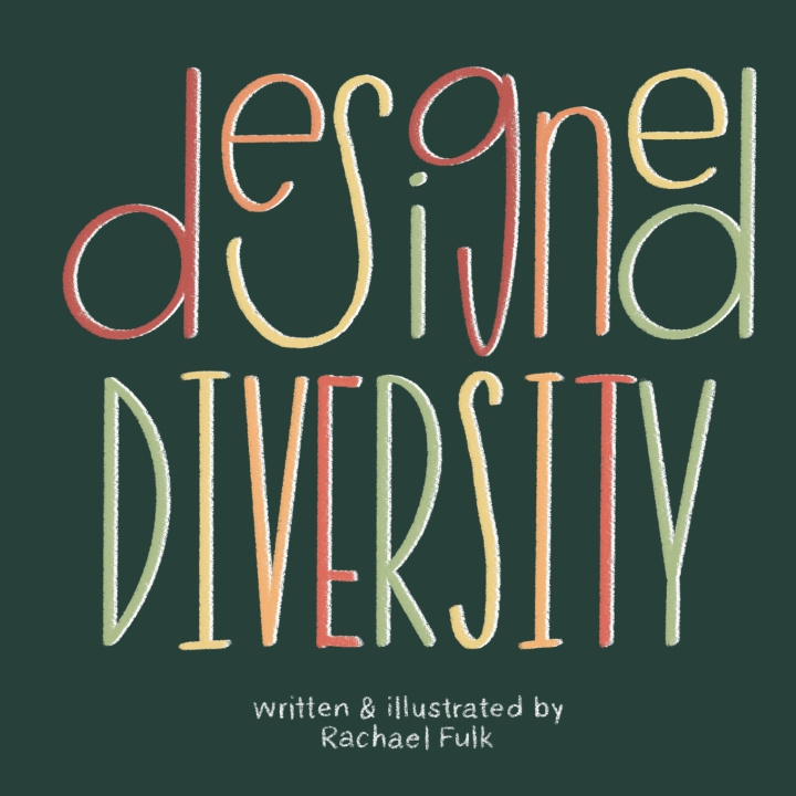 Könyv Designed Diversity Rachael Fulk