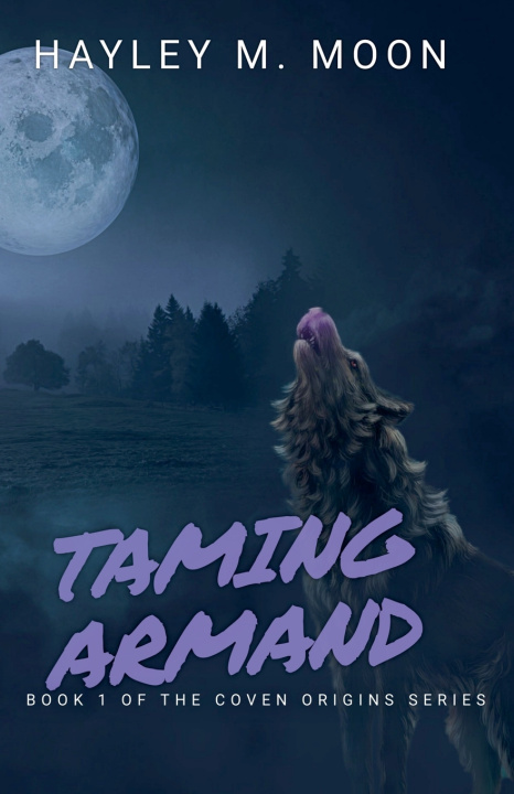 Knjiga Taming Armand Hayley M. Moon