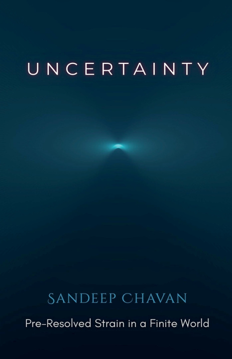 Kniha Uncertainty - The Pre-Resolved Strain Sandeep Chavan