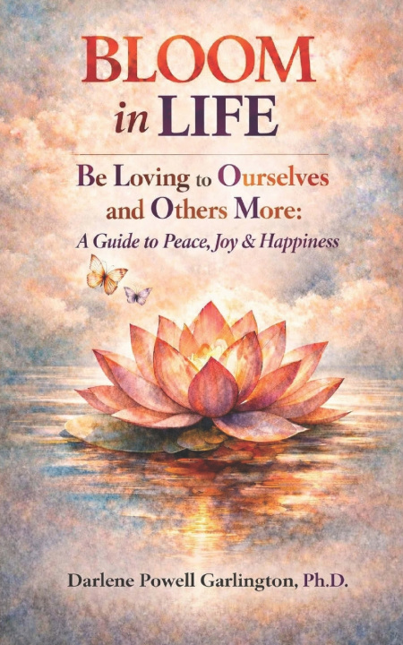 Книга BLOOM in Life Darlene Powell Garlington