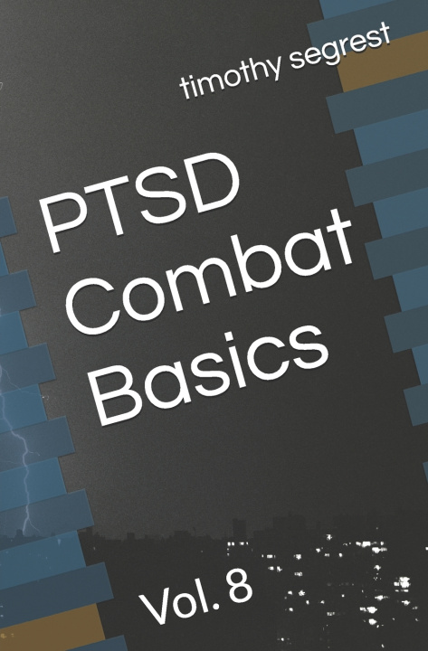 Kniha PTSD Combat Basics timothy g segrest