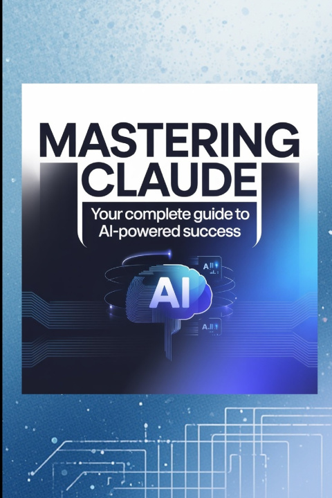 Kniha MASTERING CLAUDE Vi S