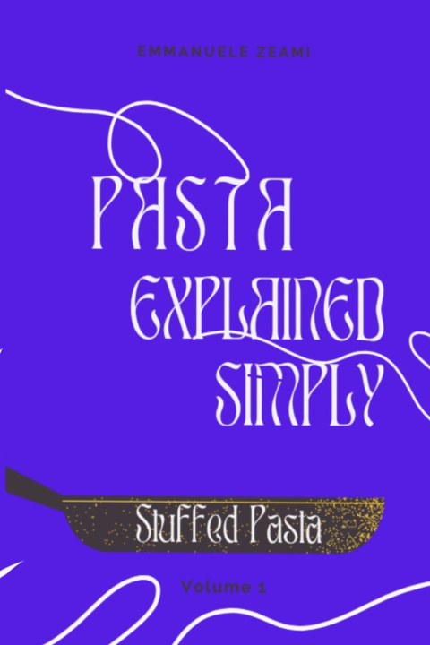 Kniha Pasta Explained Simply Emmanuele Zeami