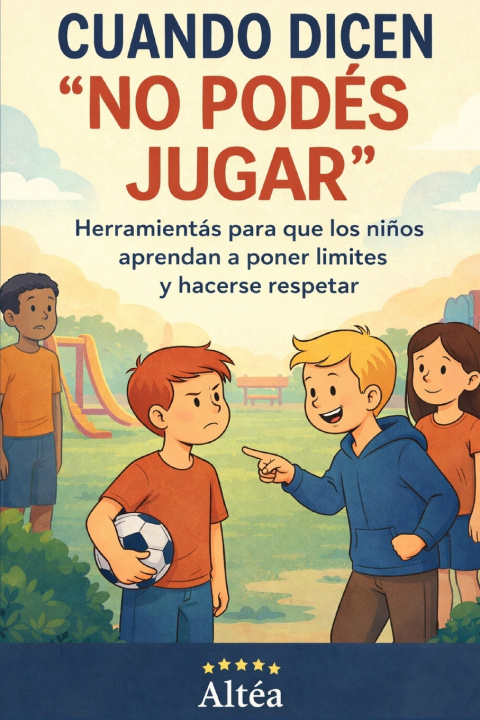 Kniha Cuando dicen "no podés jugar" Altéa