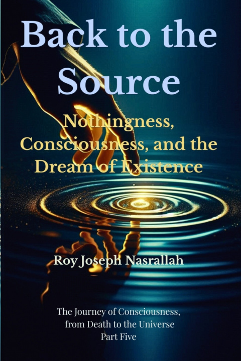 Knjiga Back to the Source Roy Joseph Nasrallah
