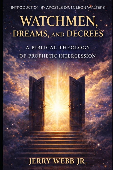 Buch Watchmen, Dreams, and Decrees M Leon Walters