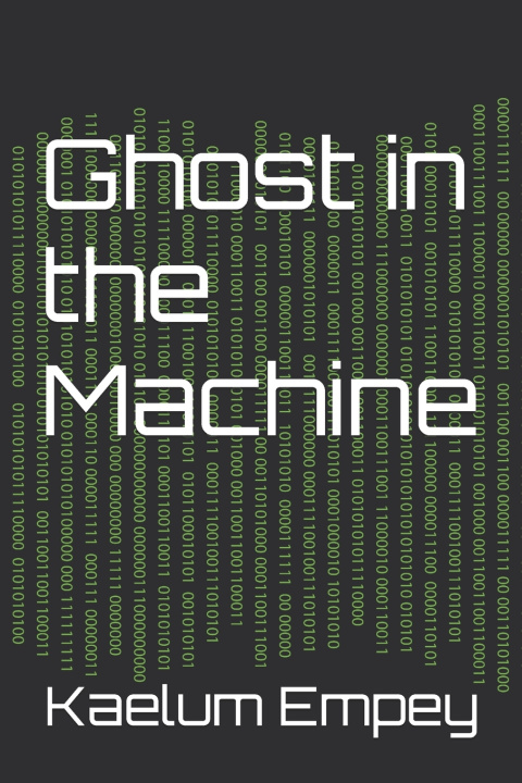 Kniha Ghost in the Machine Kaelum Empey