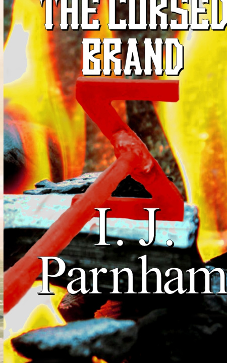 Kniha The Cursed Brand I. J. Parnham