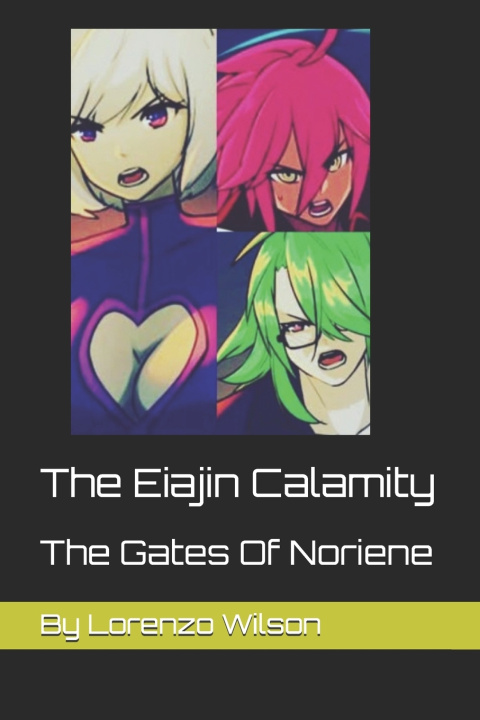 Kniha The Eiajin Calamity Lorenzo Wilson