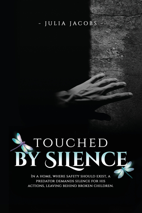 Kniha Touched By Silence Julia Jacobs