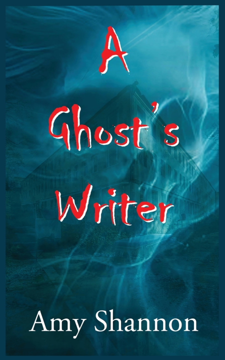 Knjiga A Ghost's Writer Amy Shannon