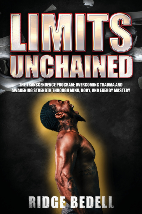 Könyv Limits Unchained Ridge Bedell