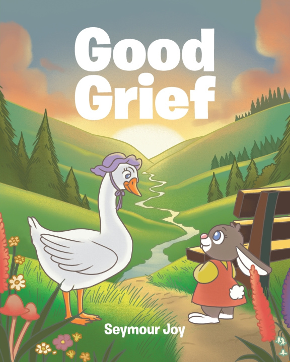 Kniha Good Grief Seymour Joy