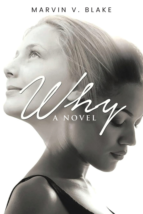 Книга Why Marvin V. Blake