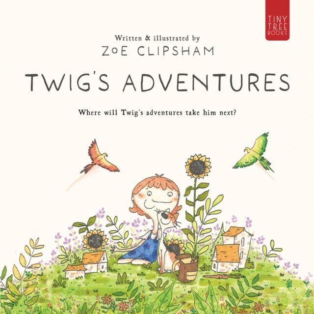 Книга Twig's Adventures Zoe Clipsham