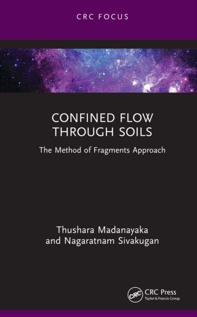 Knjiga Confined Flow Through Soils Madanayaka