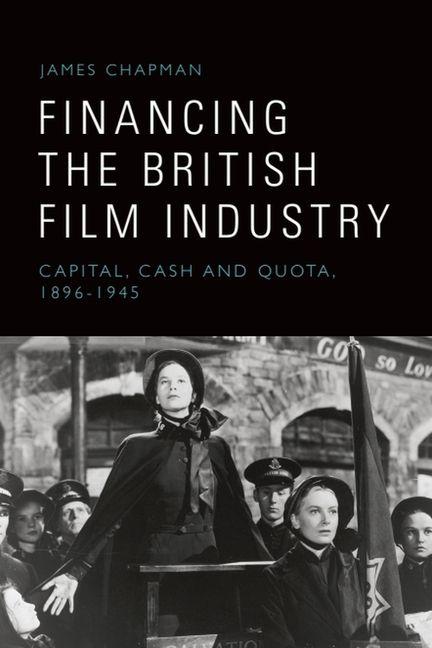 Buch Financing the British Film Industry Chapman