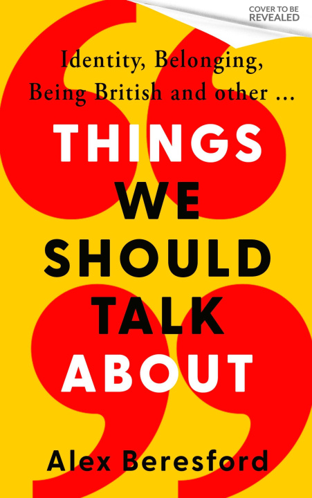 Könyv Things We Should Talk About Alex Beresford