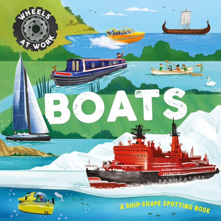 Buch Wheels at Work: Boats Bryony Davies