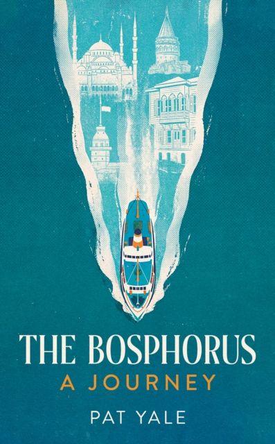 Kniha Bosphorus Pat Yale