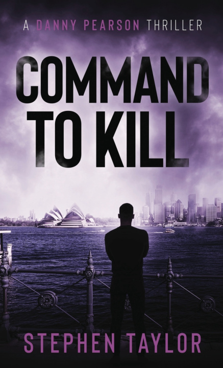 Kniha Command To Kill Stephen Taylor